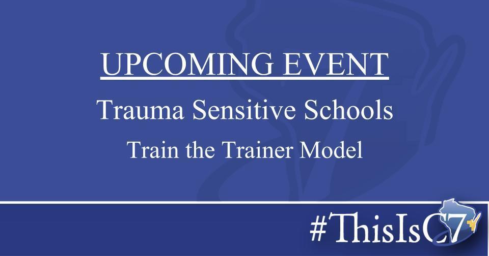 Trauma Sensitive Schools-Train the Trainer