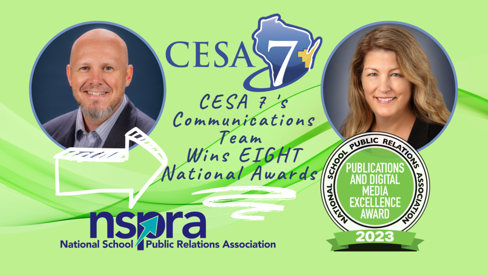 CESA 7's Communications Team Wins EIGHT National Awards from NSPRA 2023