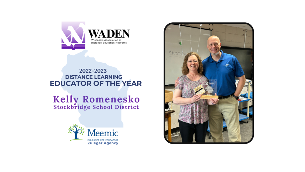 WADEN 2022-2023 Distance Learning Educator of the Year: Kelly Romenesko of Stockbridge School District
