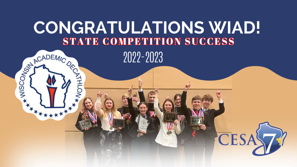 Group of WIAD Students with Awards pointing number one with Wisconsin Academic Decathlon and CESA 7 logos